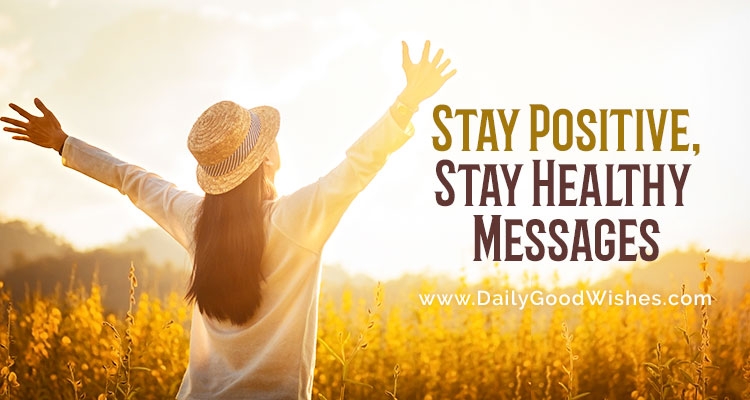 Stay Positive, Stay Healthy Messages